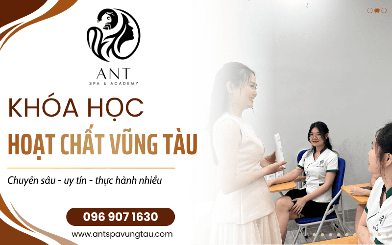 khóa học hoạt chất Vũng Tàu