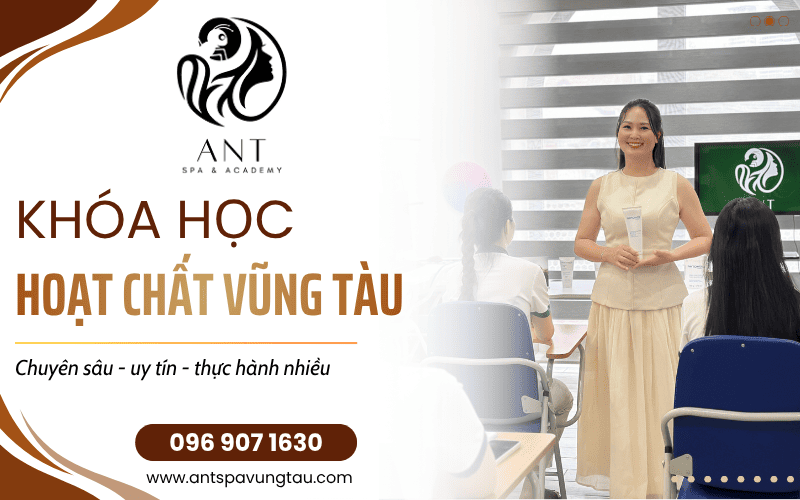 khóa học hoạt chất Vũng Tàu